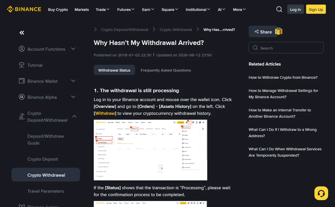 Binance help centre article Why Hasn't My Withdrawal Arrived, showing the Withdrawal Status tab with step one, The withdrawal is still processing, and a screenshot marking the wallet icon, Orders, Assets History and Withdraw in order